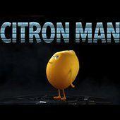 Citron Man : Iron Man 3 façon Oasis - Yes I Will