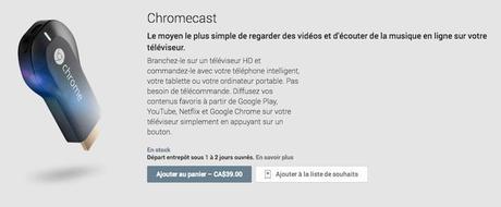 chromecast canada france google Le Chromecast de Google est en vente dès maintenant sur la France et le Canada