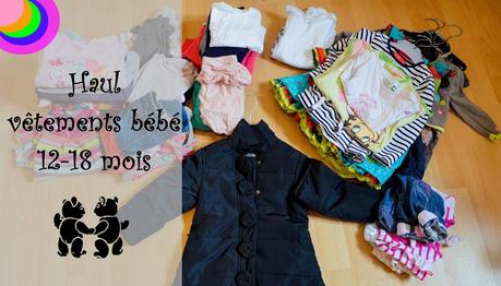 Haul vêtements bébé fille 12-18 mois