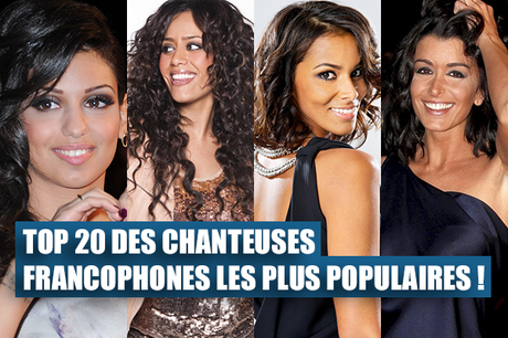 Top 20 des chanteuses Francophones les plus populaires sur les réseaux sociaux