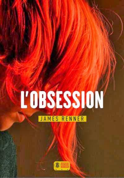 News : L'Obsession - James Renner (Super 8)