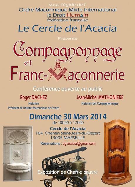 Conférence « Compagnonnage et Franc-Maçonnerie » par Roger Dachez et Jean-Michel Mathonière, à Marseille (13) le dimanche 30 mars 2014