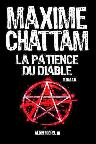 La patience du diable, Maxime Chattam