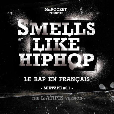 SMELLSLIKEHIPHOP MIXTAPE #11