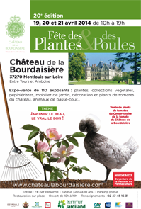 20éme Fête des Plantes et des Poules du Château de la Bourdaisière les 19, 20 et 21 Avril 2014