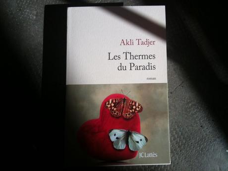 "Les Thermes Paradis&quot; d'Akli Tadjer
