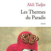 Les Thermes du paradis, Akli Tadjer
