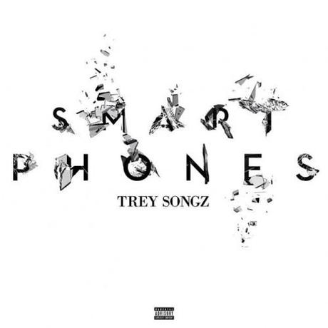 Trey Songz balance son second single « Smart Phones ».
