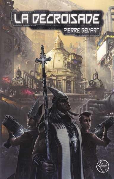 Couverture La décroisade