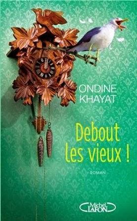 Debout les vieux, Ondine Khayat