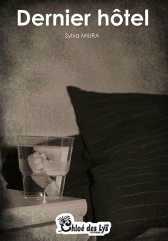 Dernier hôtel de Sylva Miura