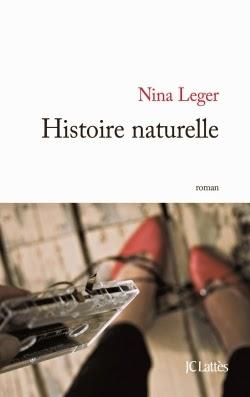 Histoire naturelle, premier roman de Nina Leger chez JC Lattès