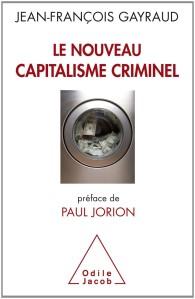 « Nouveau Capitalisme criminel (Le) » de Jean-François G