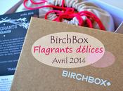 [Box] gourmandise avec BirchBox Flagrants Délices Avril 2014