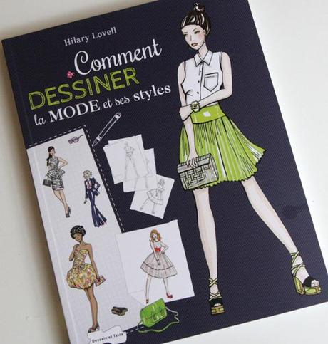 commentdessiner mode styles Livres : Cahier de styles à dessiner et Comment dessiner la mode et ses styles