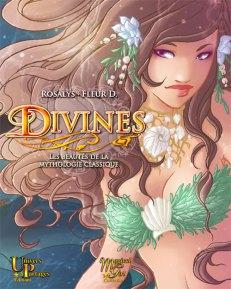 Divines - Les beautés de la mythologie classique