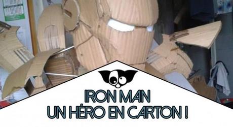 Iron Man : Un héro en carton !