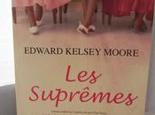 Suprêmes, Edward Kelsey Moore