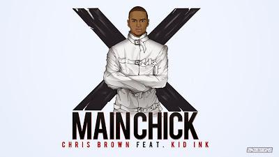 Kid Ink feat. Chris Brown - Main Chick (Lyric)