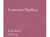 L'Ecriture vie, Laurence Tardieu