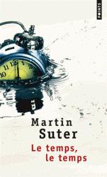 Martin Suter en lutte contre le temps