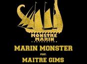 Marin Monster écoutez "Pour Commencer" Feat. Maître Gims