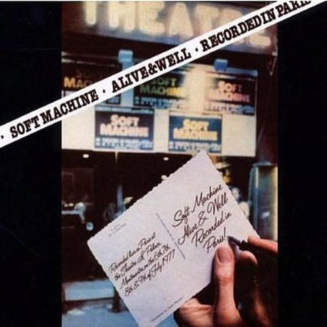 Soft Machine #10-Alive & Well In Paris-1978