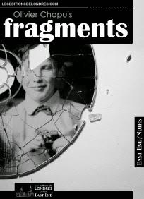 Fragments, Olivier Chapuis ( Lot du concours 1 million de vues ça se fête)