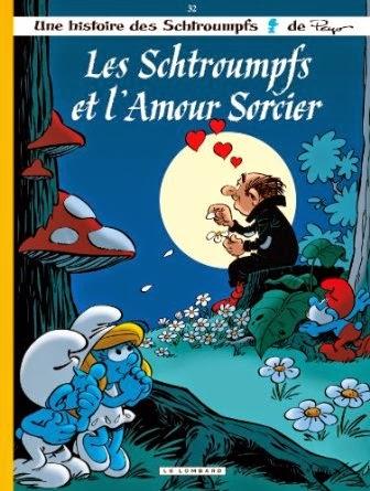 Les Schtroumpfs et l’Amour Sorcier – Tome 32