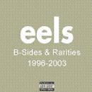 Eels - B-Sides & Rarities