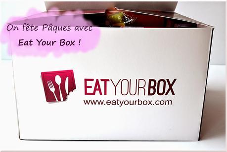 [Box] Joyeuses Pâques avec Eat Your Box !