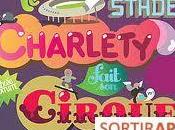 Charlety fait cirque pour enfants jusqu’au avril gratuit