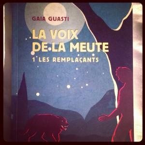 La voix de la meute, de Gaia Guasti tristan thierry magnier mila ludo loups garous la voix de la meute amitié adolescence 