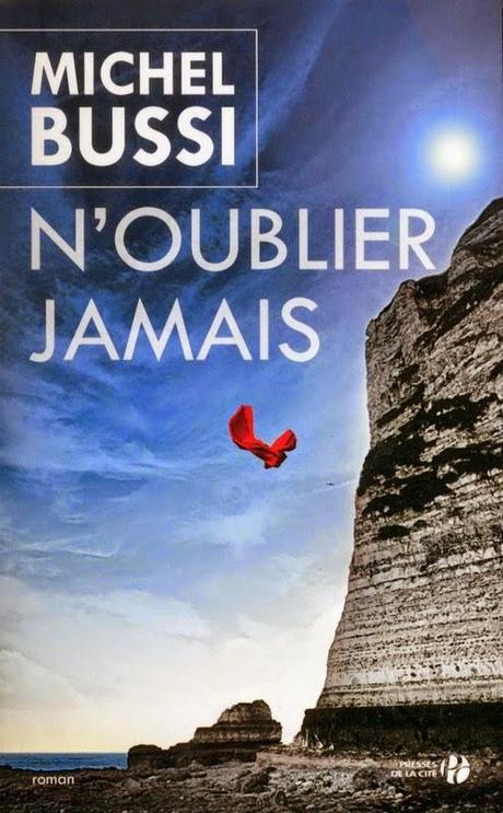 N'oublier jamais - Michel Bussi