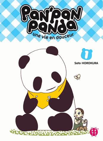 Pan'Pan Panda, une vie en douceur tome 1 de Sato Horokura
