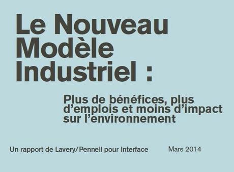 Le Nouveau Modèle Industriel : Plus de bénéfices, plus d’emplois et moins d’impact sur l’environnement