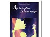 Livres: Après pluie… beau temps: jure point