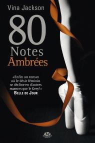 80 Notes Ambrées - Vina Jackson