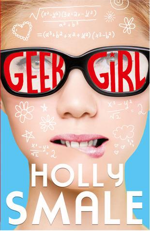 Geek Girl T.1 : Geek Girl - Holly Smale