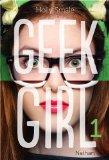 Geek Girl T.1 : Geek Girl - Holly Smale