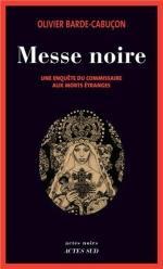 C'est lundi 5 mai, que lisez-vous ? Messe noire - Olivier Barde-Cabuçon Lectures de Liliba