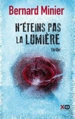 C'est lundi 5 mai, que lisez-vous ? N'éteins pas la lumière - Bernard Minier Lectures de Liliba