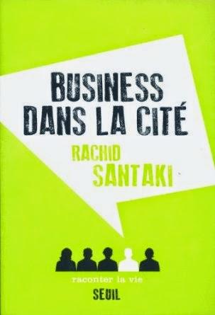 Business dans la cité, Rachid Santaki