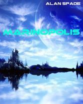 Histoire gratuite : Marinopolis