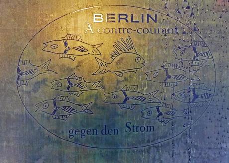 Berlin à contre-courant/Berlin gegen den Strom