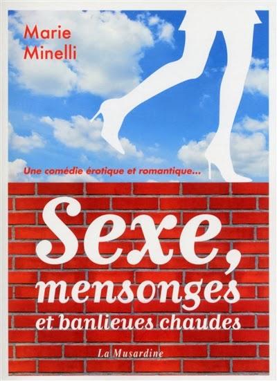 Le premier mardi c'est permis (26) : Sexe, mensonges et banlieues chaudes - Marie Minelli