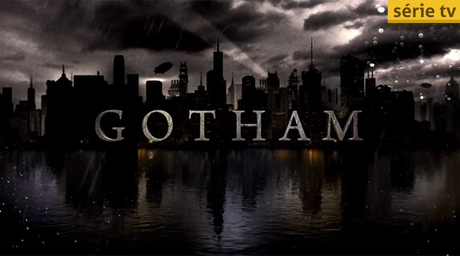 Gotham : enfin le premier trailer !