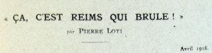 Pierre Loti et Reims - 3 - avril et mai 1918
