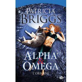 Alpha & Omega : l’origine, Patricia Briggs