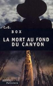 C. J. Box La mort au fond du canyon